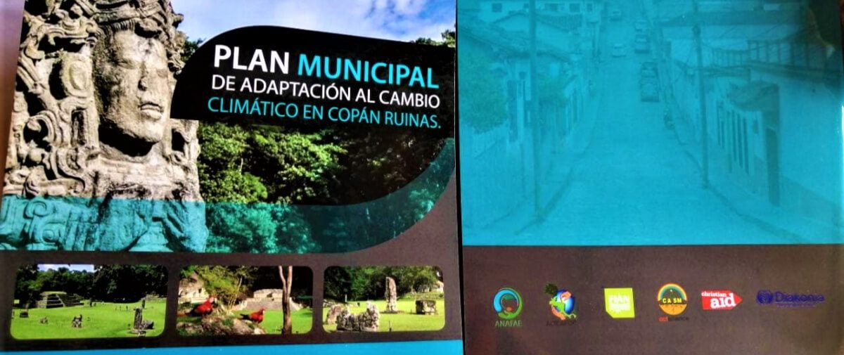 Plan Municipal de Adaptación al Cambio Climático (PMACC) del Municipio de Copán Ruinas, Honduras.
